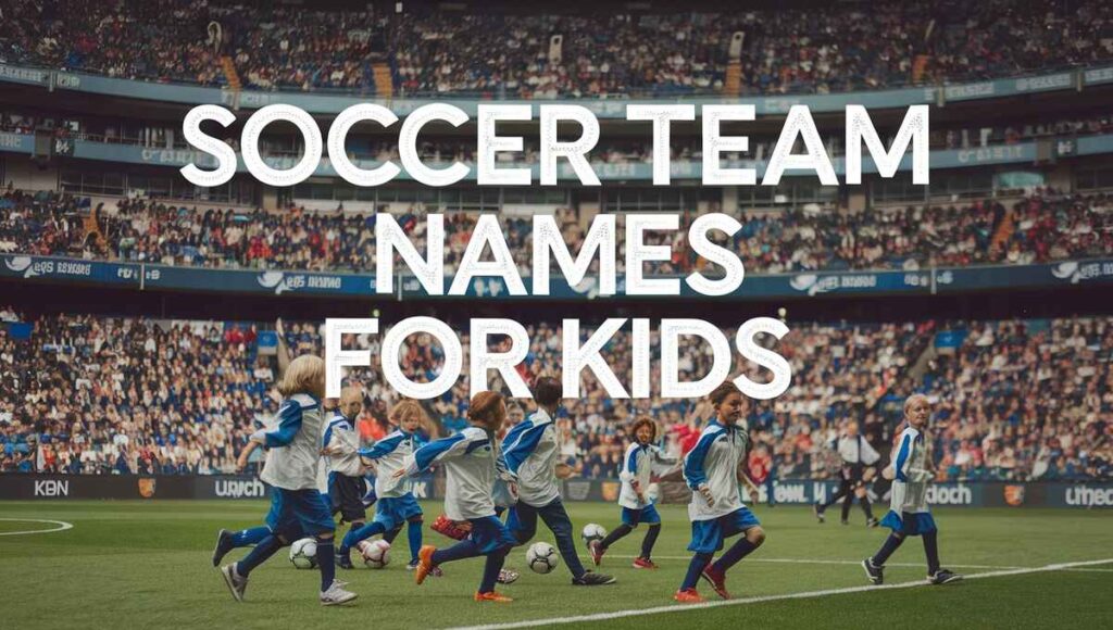 A colorful graphic displaying creative soccer team names designed for kids, featuring playful fonts and vibrant colors.